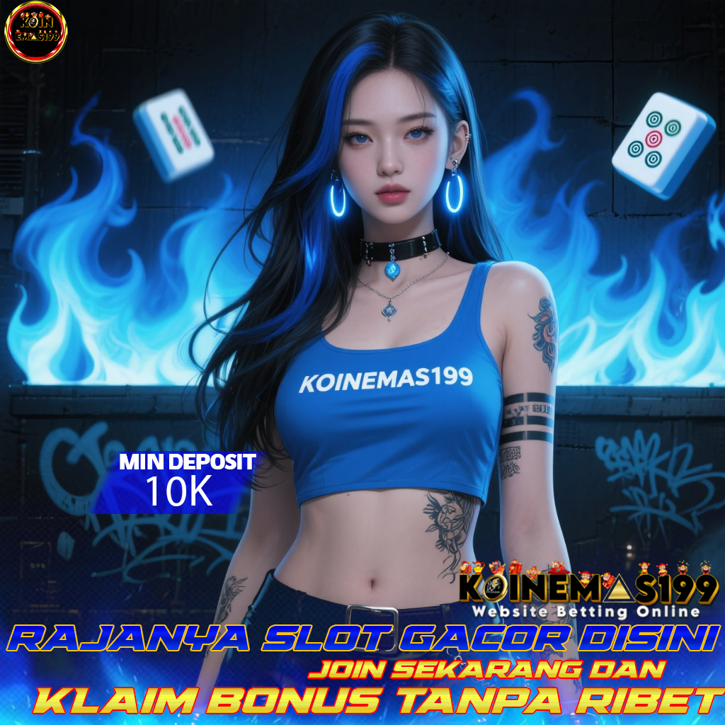 KOINEMAS199 Zona Slot Maxwin Dengan Deposit Ringan