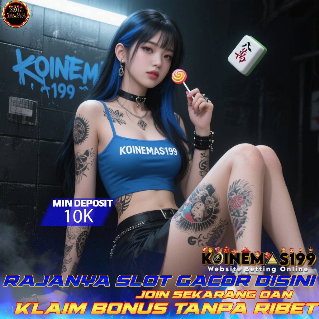 KOINEMAS199 Pusat Slot Online & Togel Gacor Terpercaya